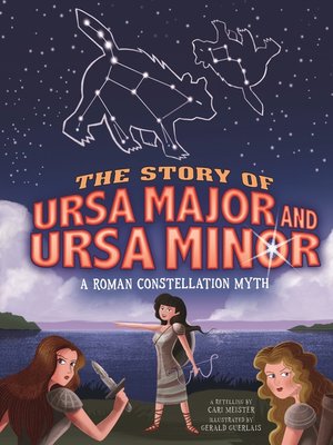 cover image of The Story of Ursa Major and Ursa Minor